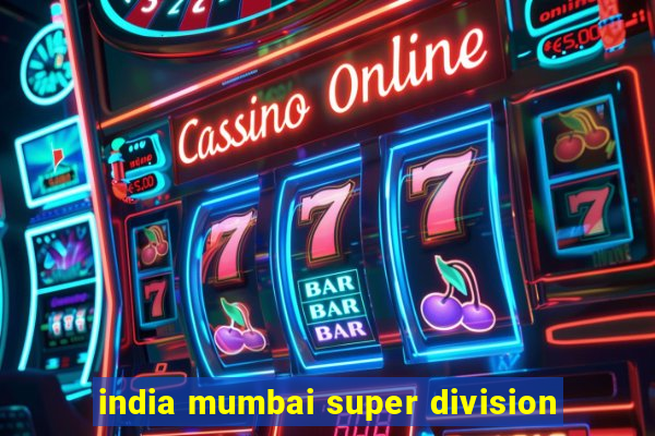 india mumbai super division